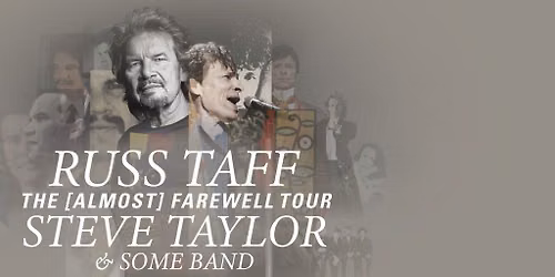 Russ Taff and Steve Taylor