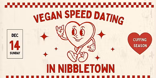 Vegan Speed Dating in Nibbletown