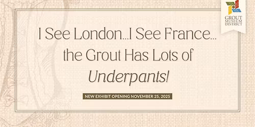 Exhibit Opening! I See London...I See France...the Grout Has Lots of Underpants