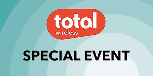 Total Wireless Store Event — 1110 E Alisal St