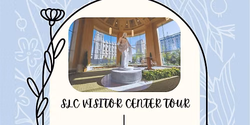 Temple Square Visitor Center Tour