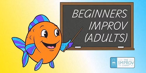 Beginners Improv (Adults)
