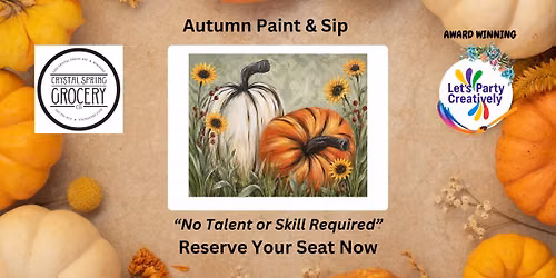 Easy Pumpkin & Sunflower Paint & Sip