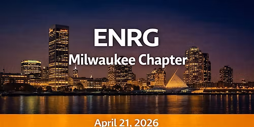ENRG Milwaukee Chapter: Networking for Business Owners