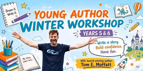 Young Authors Winter Workshop - Years 5 & 6