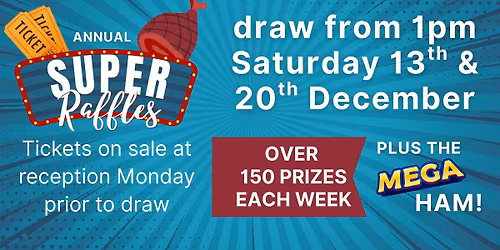 Annual Super Raffles