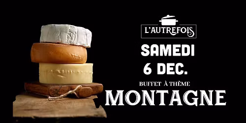 Buffet Montagnard