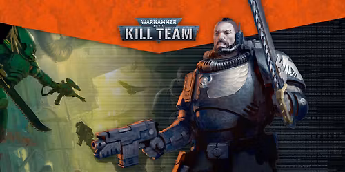 Warhammer 40K: K*ll Team Tuesdays!!