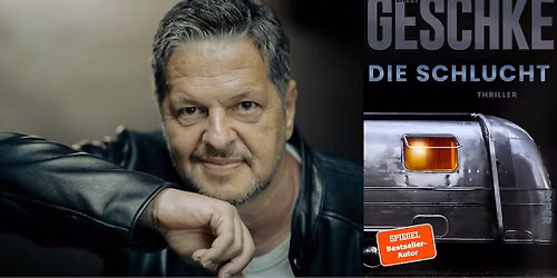 11. Krimifestival Erfurt - Linus Geschke: Die Schlucht