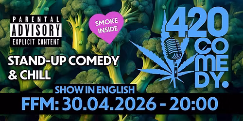 420 Comedy FFM in English - Stand-Up Comedy & Chill