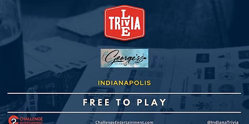 Weekly Live Trivia Nights at George's Neighborhood Grill - Indianapolis