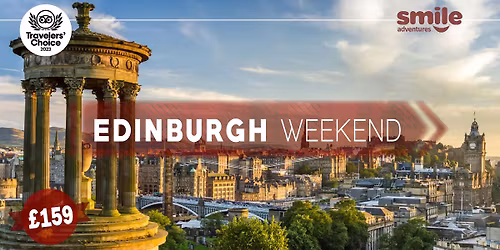 Edinburgh Weekend - From Manchester