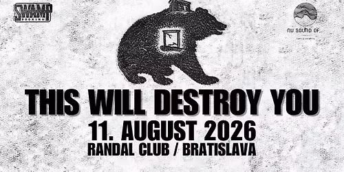 This Will Destroy You (USA) : Nu Sound Of...