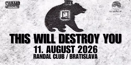 This Will Destroy You (USA) : Nu Sound Of...