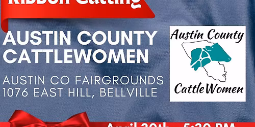 Austin County CattleWomen Ribbon Cutting 