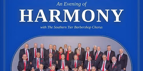 July First Friday-An Evening of Harmony with The Southern Tier Barbershop Chorus