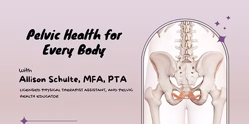 Pelvic Health for Every Body