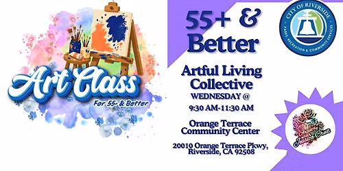 Artful Living Collective- Wednesdays City of Riverside