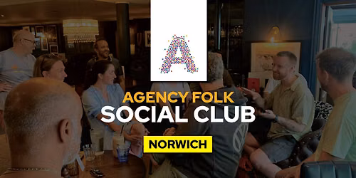 Norwich Social Club by Agency Folk (2nd July)