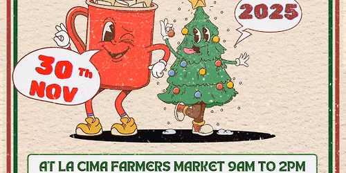 3rd Annual Holiday Bazaar at La Cima Farmers Market