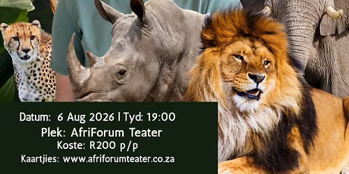 Francois Boyce - Die wildtuin en ek || AfriForum Teater