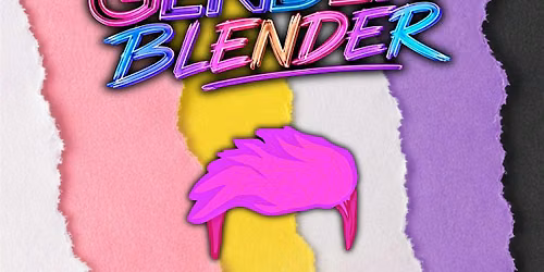 The Gender Blender - Trans, Non Binary and Gender diverse Meet Greet