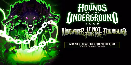 Windarker, If Not For Me, & Colorblind at Local 506 | 5\/10\/26