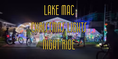 Lake Macquarie Christmas Lights Night Ride