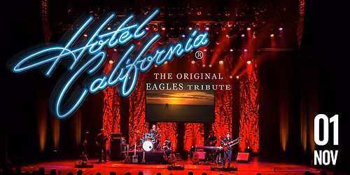 Hotel California - The Original Eagles Tribute Band