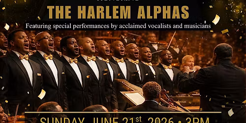 Celebrating 100 Years of Excellence honoring The Harlem Alphas