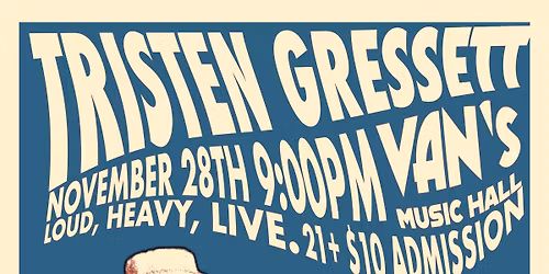 Tristen Gressett live @ Van\u2019s Music Hall