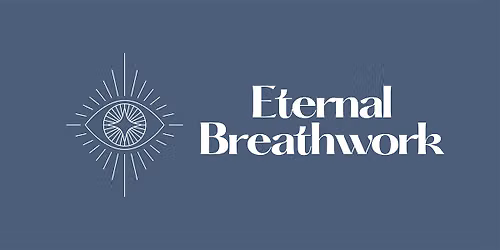ETERNAL BREATHWORK JOURNEY  - OAKLAND