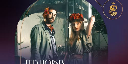 Jazz Klub 300 - FED HORSES