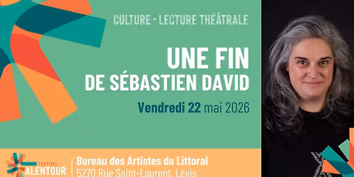 Une fin, de S\u00e9bastien David \u2013 Lecture th\u00e9\u00e2trale