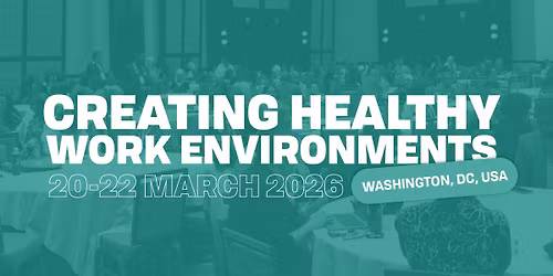Creating Healthy Work Environments