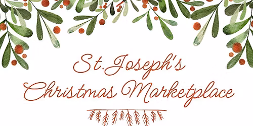 ST. JOSEPH'S CHRISTMAS MARKETPLACE