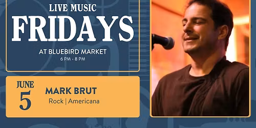 Live Music @ Bluebird Market