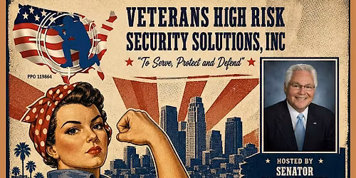 Grand Opening: Veterans High Risk Security Solutions Los Angeles Office