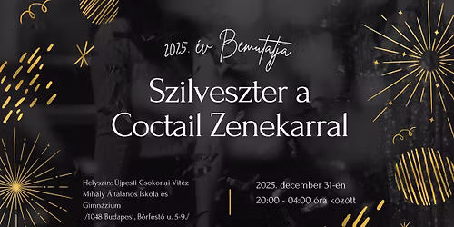 Szilveszter a Coctail Zenekarral