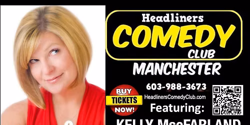 Comedian Kelly Macfarland @ Headliners Comedy Club