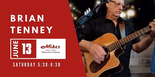 BRIAN TENNEY @ MIKE\u2019S INLAND AT SUNSET