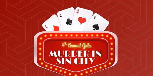 STC's 4th Annual Gala: Murder in Sin City