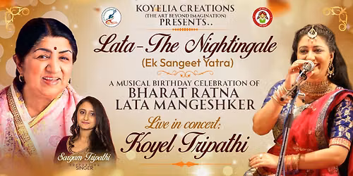 LATA THE NIGHTINGALE (Ek Sangeet Yatra)