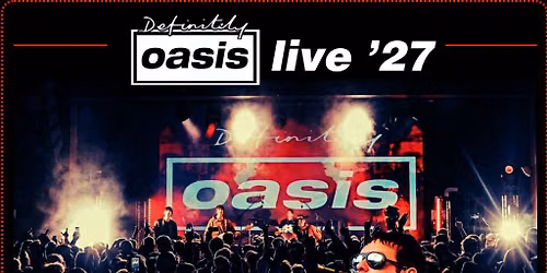 Definitely Oasis - Leeds