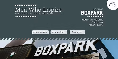 Men Who Inspire - for Int. Men's Day 2025