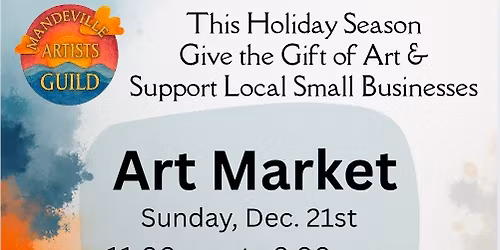 Mandeville Artists Guild Art Market 