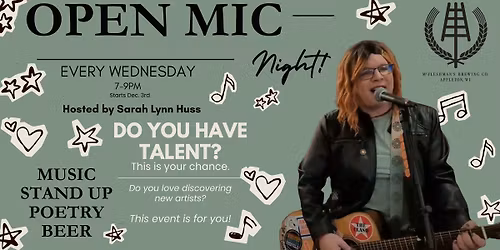 Open Mic Night Hosted by Sarah Lynn Huss