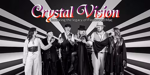 Crystal Vision: Two-Album Fleetwood Mac Tribute Concert - Franco Center