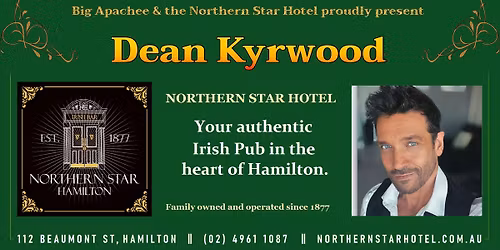Dean Kyrwood - Northern Star Hotel