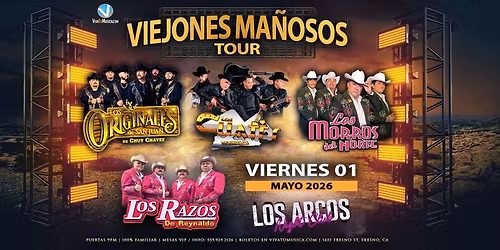 VIEJONES MA\u00d1OSOS TOUR  EN FRESNO